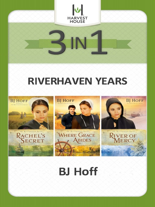 Title details for The Riverhaven Years 3-in-1 by BJ Hoff - Available